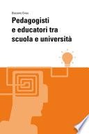 Pedagogisti e educatori tra scuola e università