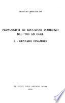 Pedagogisti ed educatori d'Abruzzo dal '700 ad oggi: Gennaro Finamore