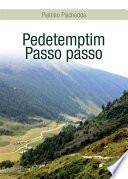 Pedetemptim - Passo passo