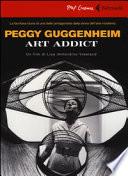 Peggy Guggenheim. Art addict. DVD. Con libro