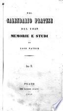 Pel calendario pratese del ... memorie e studi di cose patrie