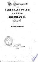 Pel prosciugamento delle maremmane paludi a S.A.I. e R. Leopoldo 2. Epistola di Placido Campetti