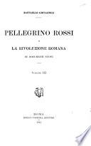 Pellegrino Rossi e la rivoluzione romana su documenti nuovi