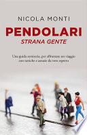 Pendolari strana gente