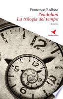 Pendolum - La trilogia del tempo