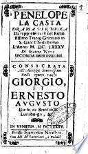 Penelope la casta drama per musica da rappresentarsi nel famosissimo teatro Grimano in S. Gio. Chrisostomo l'anno 1685. Di Matteo Noris
