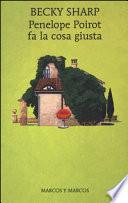 Penelope Poirot fa la cosa giusta