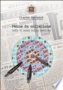 Penne da collezione. Usfi: 50 anni sulla notizia