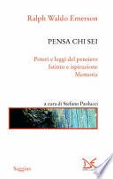 Pensa chi sei: Poteri e leggi del pensiero-Istinto e ispirazione-Memoria