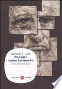 Pensare come Leonardo. I sette princìpi del genio