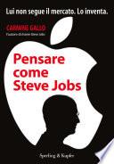 Pensare come Steve Jobs
