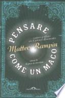 Pensare come un mago. Risolvere i problemi con il pensiero illusionistico
