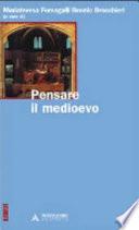 Pensare il Medioevo
