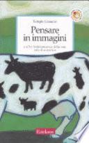 Pensare in immagini. E altre testimonianze della mia vita di autistica