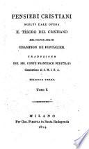 Pensieri Cristiani Scelti Dall'Opera Il Tesoro Del Cristiano ; Traduzione Del Sig. Conte Francesco Pertusati