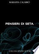 Pensieri di seta
