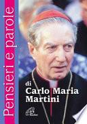 Pensieri e parole di Carlo Maria Martini