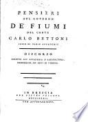 Pensieri sul governo de' fiumi del conte Carlo Bettoni socio di varie accademie discorso diretto all'Accademia d'agricoltura, commercio, ed arti di Verona