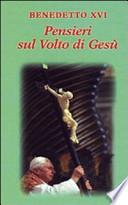 Pensieri sul volto di Gesù