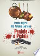 Pentole e pistole