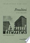 Penultimi. Ediz. italiana e francese