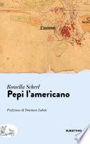 Pepi l’americano