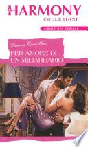Per amore di un miliardario