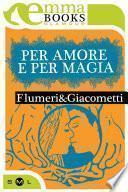 Per amore e per magia