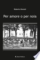 Per amore o per noia