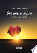 Per amore si può