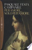 Per amore, solo per amore