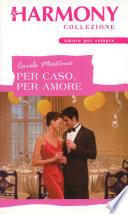 Per caso, per amore