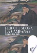 Per chi suona la campana?