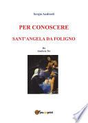 Per conoscere Sant'Angela da Foligno