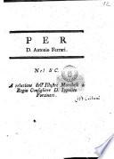 Per d. Antonio Ferrari. Nel S.C. A relazione dell'illustre marchese e regio consigliere d. Ippolito Porcinari