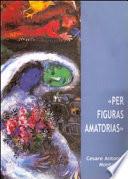 Per figuras amatorias