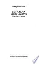 Per ignota destinazione