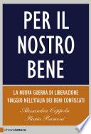 Per il nostro bene