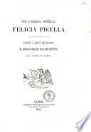 Per l'egregia donzella Felicia Picella che nel 31 maggio 1855 veste l'abito religioso nel venerabile monastero delle dame benedettine in S. Giorgio di Salerno [Domenico Scotti Pagliara]