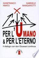Per l'umano & per l'eterno