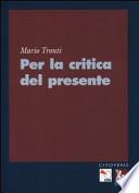Per la critica del presente