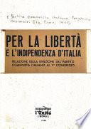 Per la libertá e l'indipendenza d'Italia