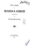 Per la morte di Francesco D. Guerrazzi