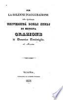 Per la solenne inaugurazione della ripristinata Università degli studj di Messina