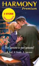 Per lavoro o per amore?