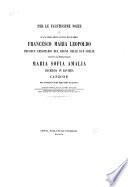 Per le faustissime nozze di sua altezza reale il duca di Calabria Francesco Maria Leopoldo principe ereditario del regno delle due Sicilie con sua altezza reale Maria Sofia Amalia duchessa in Baviera canzone del commendatore Bernardo Quaranta