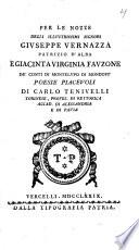 Per le nozze degli illustrissimi signori Giuseppe Vernazza patrizio d'Alba e Giacinta Virginia Fauzone ... poesie piacevoli di Carlo Tenivelli ..