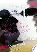 Per le vie della vita e della morte