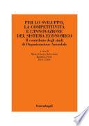 Per lo sviluppo, la competitività e l'innovazione del sistema economico. Il contributo degli studi di Organizzazione Aziendale