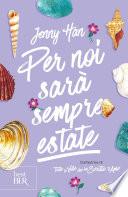 Per noi sarà sempre estate